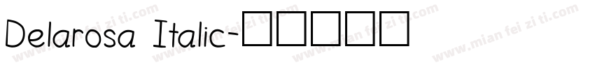 Delarosa Italic字体转换